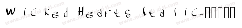 Wicked Hearts Italic字体转换